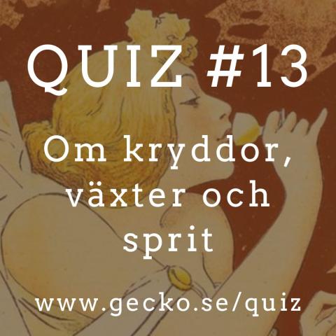 Vad vet du egentligen om växter, kryddor och sprit?