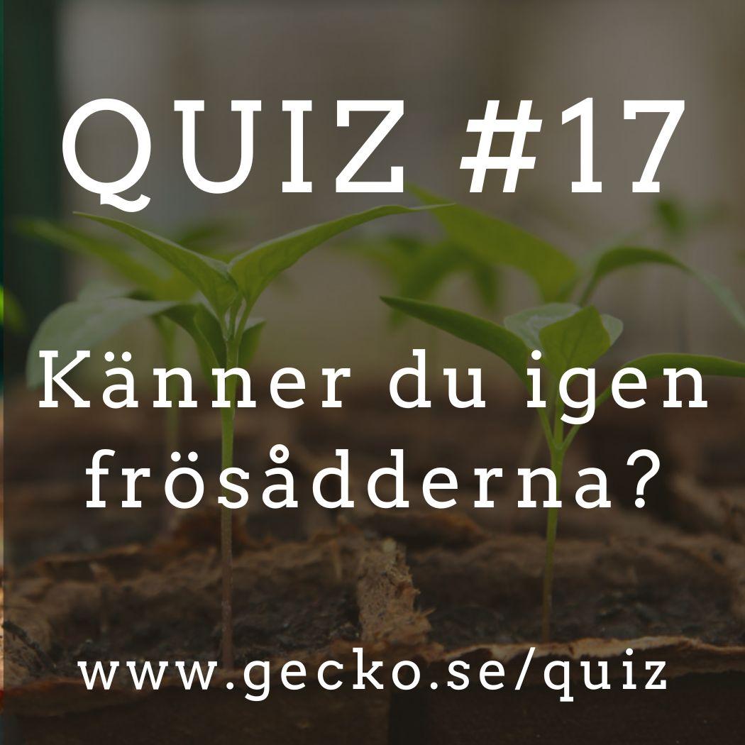 Känner du igen frösådderna?